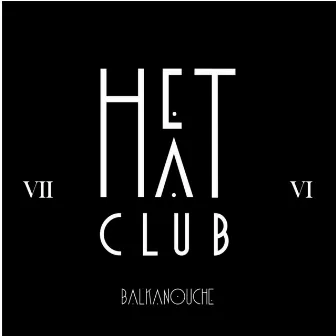 Balkanouche by Hét Hat Club