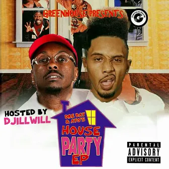 House Party Ep by DreDay4EverBaby