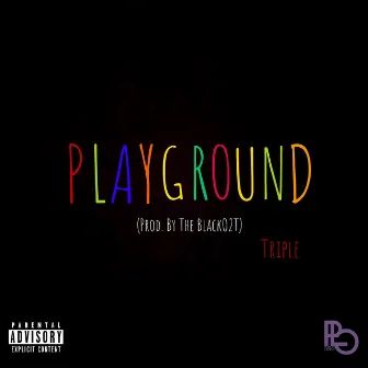 Playground by Triple