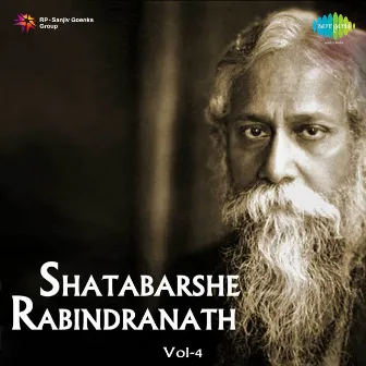 Shatabarshe Rabindranath, Vol. 4 by Supriti Ghosh