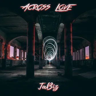 Across Love by TaBiz