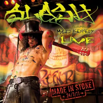 Made In Stoke 24.7.11 (Live) by Slash