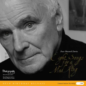 Peter Maxwell Davies: Eight Songs for a Mad King by Psappha