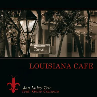 Louisiana Café by Jan Luley