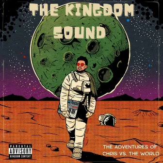 The Kingdom Sound by Chris vs. The World