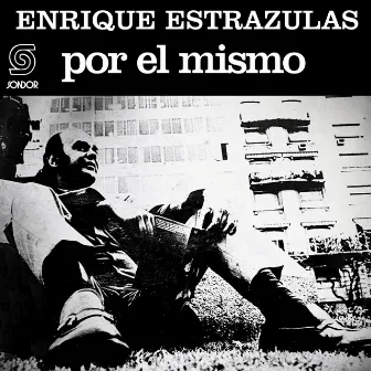 Por El Mismo by Enrique Estrazulas