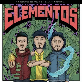 Elementos by Maleantes del Jazz y del Beat