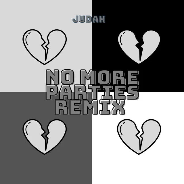 No More Parties (Remix)