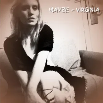 Maybe by Virginia