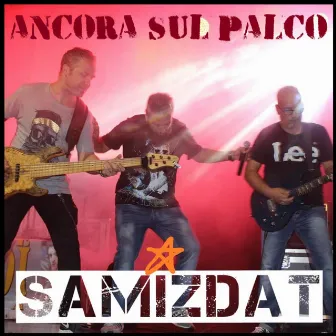 Ancora sul palco by Samizdat