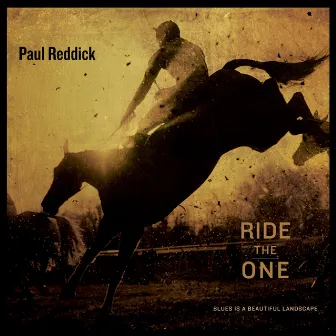 Ride The One by Paul Reddick