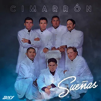 Sueñas by Cimarron