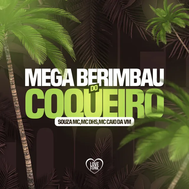 Mega Berimbau do Coqueiro