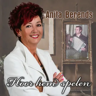 Hoor hem spelen by Anita Berends