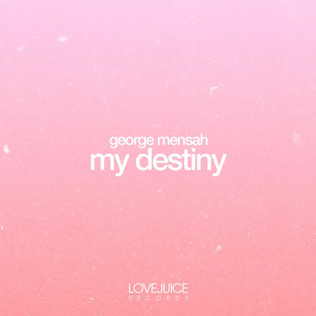 My Destiny - Radio Mix