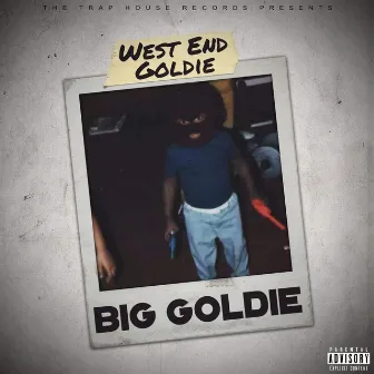 Big Goldie by West End Goldie