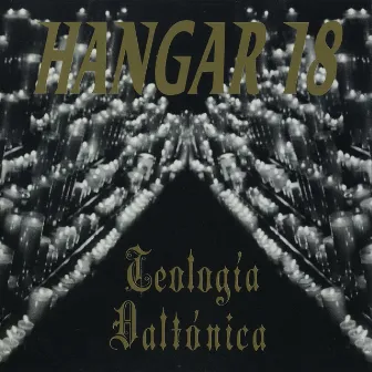 Teologia Daltonica by Hangar 18