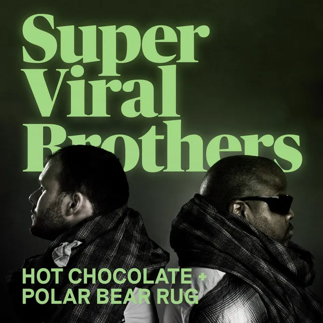 Hot Chocolate + Polar Bear Rug - Stay Gold Remix