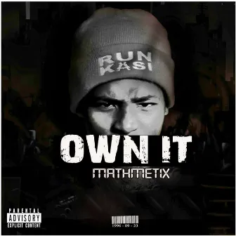 Own It by MathmetiX