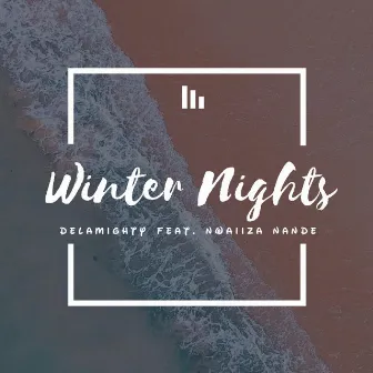 Winter Nights by Delamighty