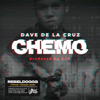 Chemo by Dave de la Cruz