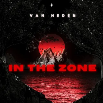 In The Zone by Van Heden