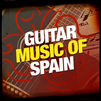 Guitar Music of Spain by Unknown Artist