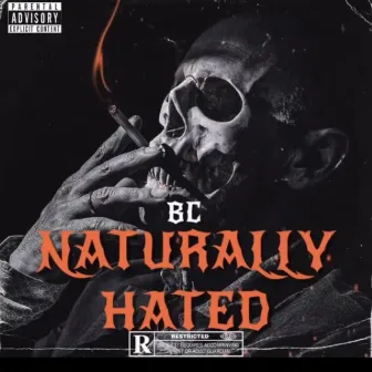 Naturally Hated by King Kell