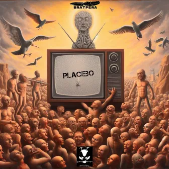 Placebo by BRATPERA