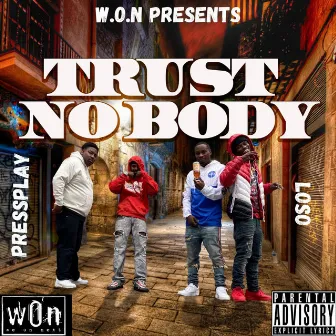 Trust Nobody by PressPlay