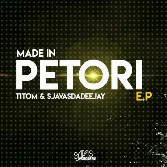 Made In Petori EP by TitoM