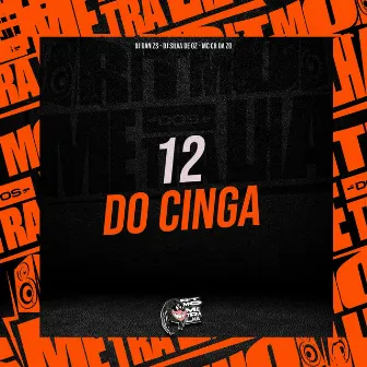 12 do Cinga by DJ Silva de Oz