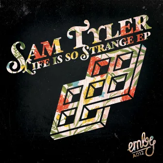 Life Is So Strange EP by Sam Tyler