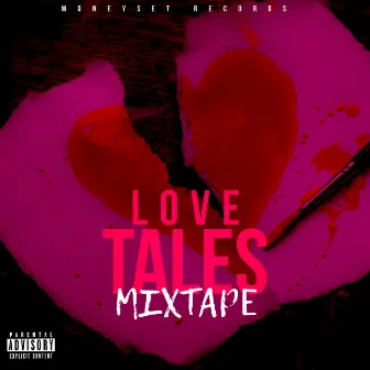 Love Tales by Moneysetryan