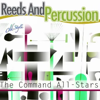 Reeds and Percussion by Command All-Stars