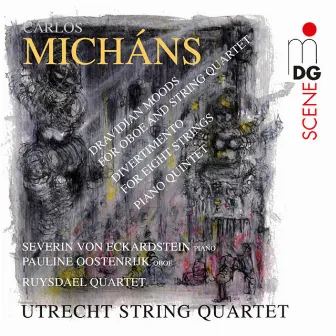 Micháns: String Quartets by Utrecht String Quartet