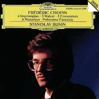 Chopin: Impromptus opp. 29, 36, 51, 66; Valses op. posth.; Ecossaises op. 72 No. 3; Mazurkas opp. 30,2-41,1-63,3-56,2-67,3 u. 4, Polonaise-Fantaisie op.61 by Stanislav Bunin