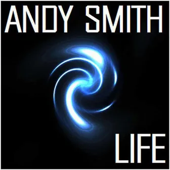 Life by Andy Smith