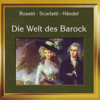 Die Welt des Barock by Stuttgarter Bachsolisten