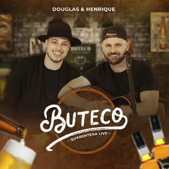 Buteco Quarentena Live by Douglas e Henrique