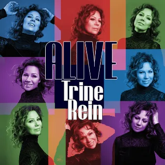 Alive by Trine Rein