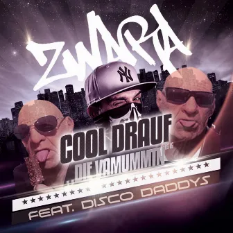 Cool Drauf by Zwara Vamummtn