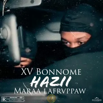 Hazii by XV Bonnome