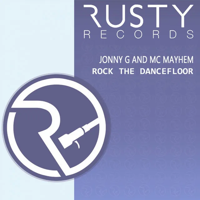 Rock The Dance Floor - Original Mix