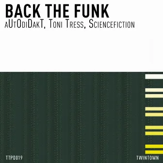 Back the Funk by Sciencefiction