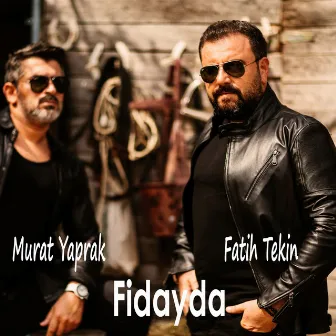 Fidayda by Murat Yaprak