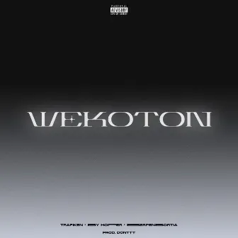 WEKOTON by bby hopper