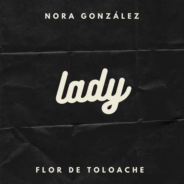 Lady (Con Flor De Toloache)