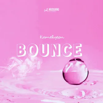 Bounce by Kamelyeon