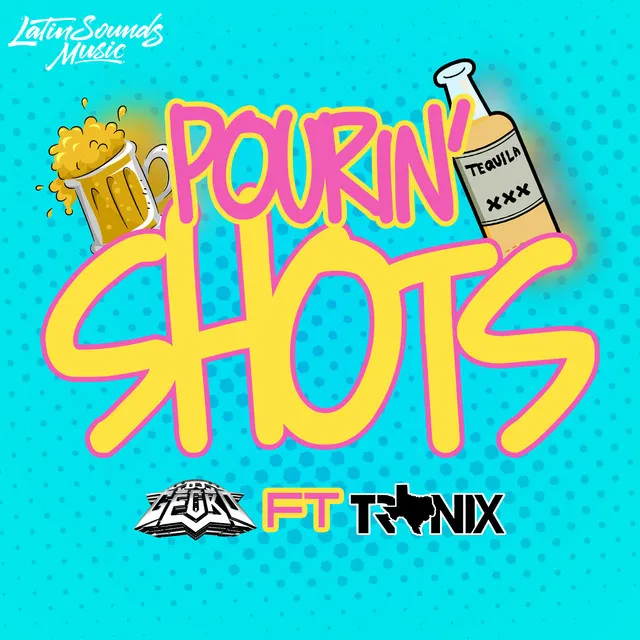 Pourin' shots